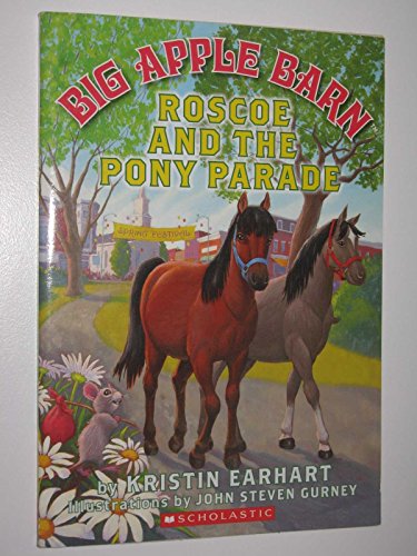 9780545034722: Roscoe and the Pony Parade (Big Apple Barn)