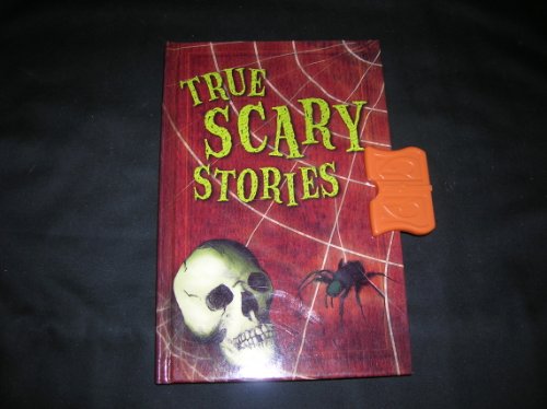 

True Scary Stories