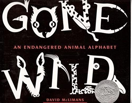 Beispielbild fr Gone Wild, an Endangered Animal Alphebet (Scholastic) by McLimans, David (2007) Paperback zum Verkauf von SecondSale