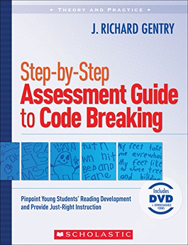 9780545036023: Step-By-Step Assessment Guide to Code Breaking: Pinpoint Young Students' Reading Development and Provide Just-Right Instruction