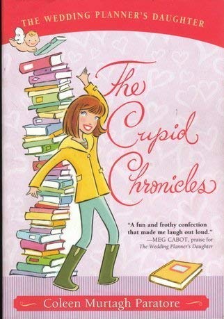 9780545036825: The Cupid Chronicles [Taschenbuch] by Coleen Murtagh Paratore