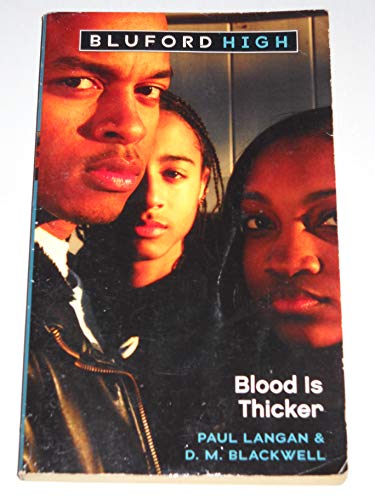 Beispielbild fr Blood Is Thicker (Bluford High, Book 8) zum Verkauf von SecondSale