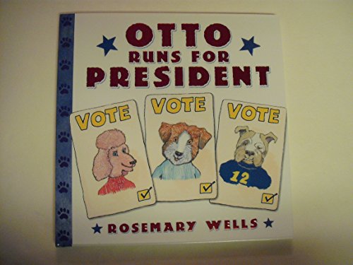 Otto Runs For President