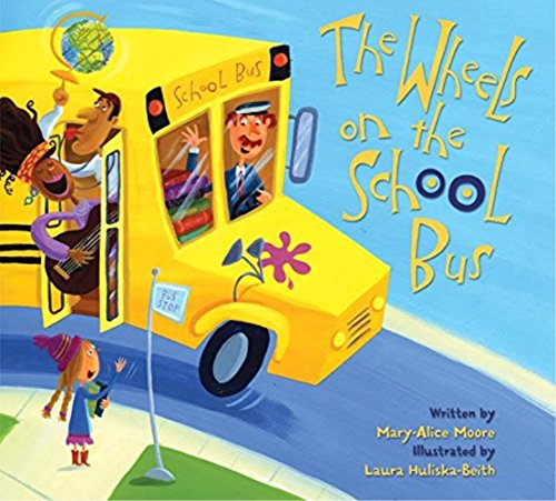 Beispielbild fr The Wheels on the School Bus zum Verkauf von Better World Books