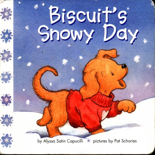 Beispielbild fr Biscuit's Snowy Day (Biscuit) zum Verkauf von More Than Words
