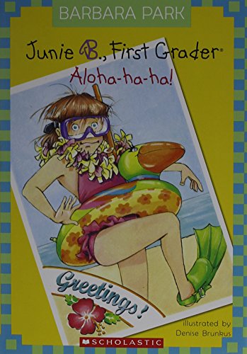 Stock image for Junie B., First Grader Aloha-ha-ha (Junie B. Jones #26) for sale by Ravin Books