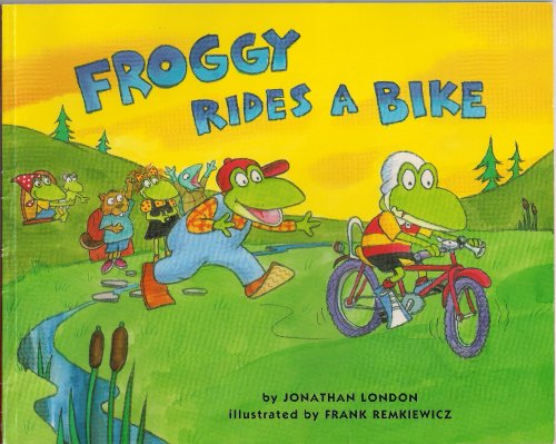 9780545038089: Froggy Rides a Bike [Taschenbuch] by Jonathan London