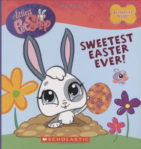 Littlest Pet Shop: Sweetest Easter Ever! (9780545039406) by Stephens, Monique; Stephens, Monique Z.