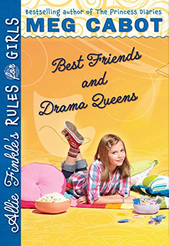 9780545040440: Best Friends And Drama Queens (Allie Finkle's Rules For Girls #3)