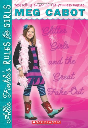 Stock image for Glitter Girls and the Great Fake Out (Allie Finkle's Rules for Girls Book 5) for sale by Your Online Bookstore