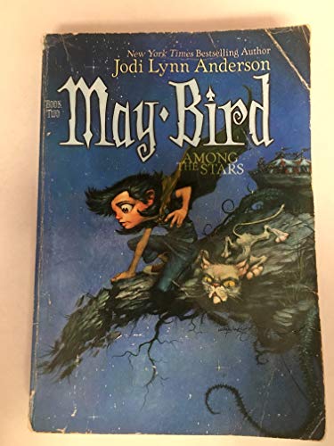 May Bird Among The Stars (9780545041843) by Anderson, Jodi Lynn