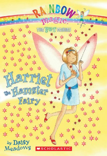 9780545041881: Harriet the Hamster Fairy (Rainbow Magic: The Pet Fairies, 5)