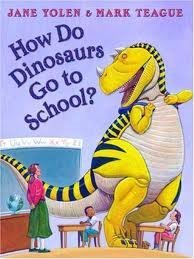 Stock image for How Do Dinosaurs Go to School for sale by Better World Books: West