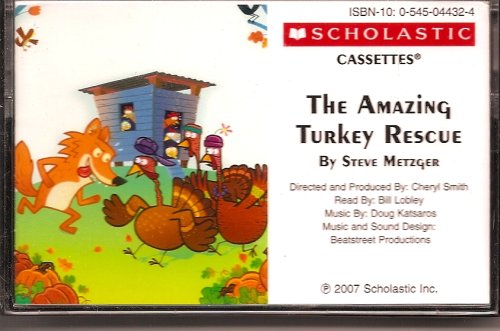 The Amazing Turkey Rescue (9780545044325) by Steve Metzger