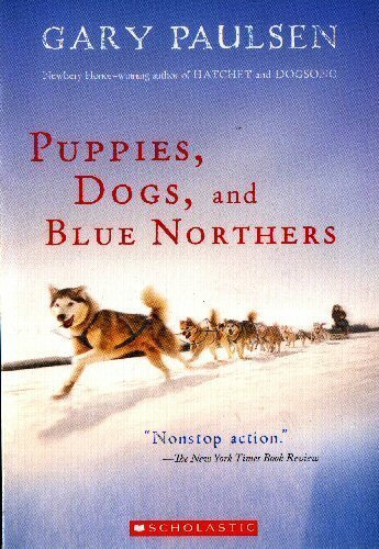 Puppies, Dogs, and Blue Northers (9780545046329) by Gary Paulsen