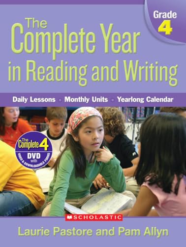 Beispielbild fr The Complete Year in Reading and Writing, Grade 4: Daily Lessons, Monthly Units, Yearlong Calendar [With CDROM] zum Verkauf von AwesomeBooks