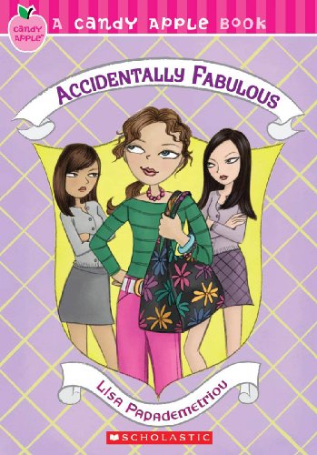 Beispielbild fr Candy Apple #12: Accidentally Fabulous zum Verkauf von SecondSale