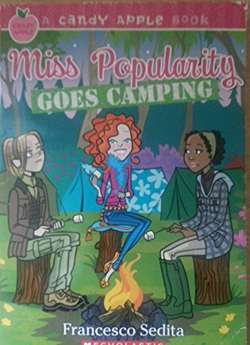 Candy Apple #17: Miss Popularity Goes Camping (9780545046695) by Sedita, Francesco