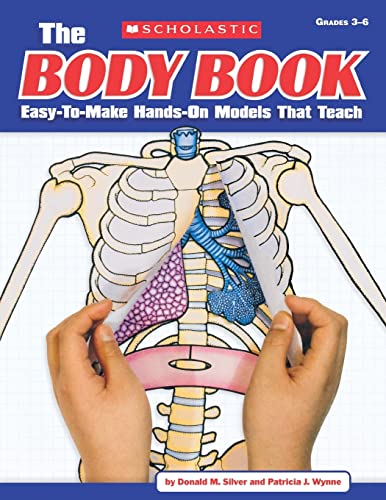 9780545048736: The Body Book: Easy-to-make Hands-on Models That Teach