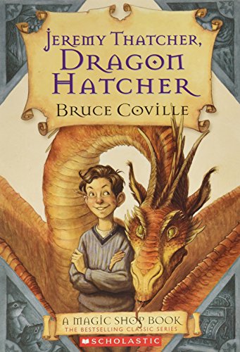 Beispielbild fr Jeremy Thatcher, Dragon Hatcher (A Magic Shop Book) zum Verkauf von Half Price Books Inc.