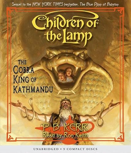 Stock image for Children of the Lamp #3: Cobra King of Kathmandu - Audio Library Edition for sale by The Yard Sale Store