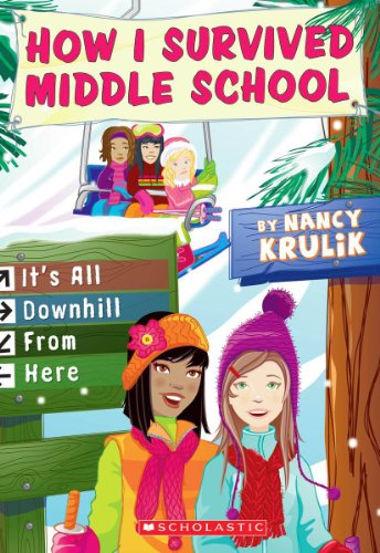 How I Survived Middle School #8: It's All Downhill From Here (9780545052597) by Krulik, Nancy E.