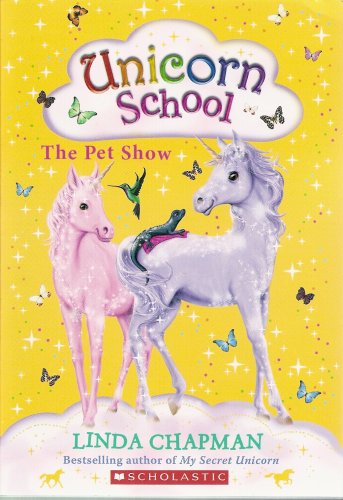9780545053679: The Pet Show (Unicorn School, No. 5)