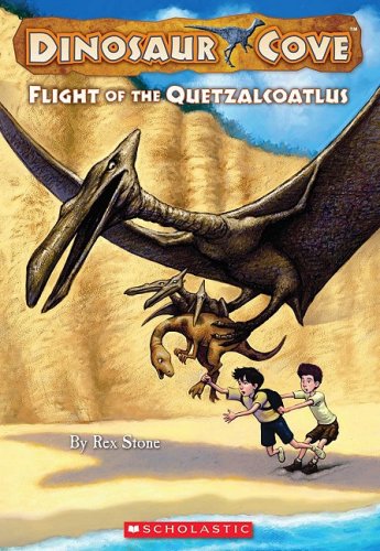 9780545053808: Flight of the Quetzalcoatlus (Dinosaur Cove)