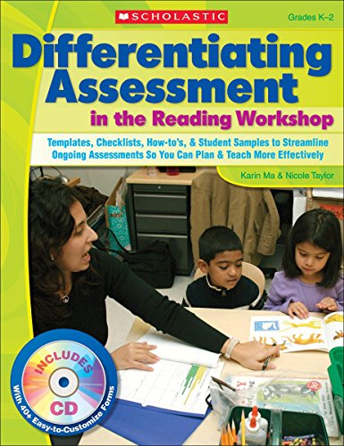 Beispielbild fr Differentiating Assessment in the Reading Workshop: Templates, Checklists, How-to's, and Student Samples to Streamline Ongoing Assessments So You Can Plan and Teach More Effectively zum Verkauf von SecondSale