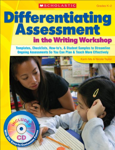 Stock image for Differentiating Assessment in the Writing Workshop, Grades K-2 [With CDROM] for sale by ThriftBooks-Dallas