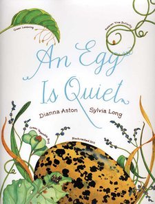 Beispielbild fr An Egg Is Quiet zum Verkauf von Better World Books