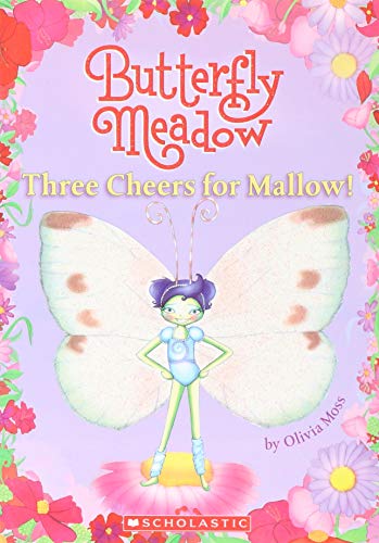 9780545054584: Three Cheers For Mallow! (Butterfly Meadow)
