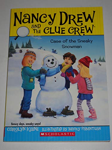 Imagen de archivo de The Case of the Sneaky Snowman (Nancy Drew and the Clue Crew) a la venta por Bookends