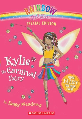 Imagen de archivo de Kylie The Carnival Fairy (Rainbow Magic Special Edition) a la venta por Gulf Coast Books