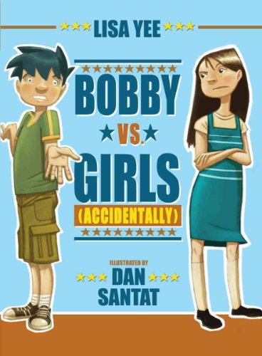 9780545055925: Bobby vs. Girls (Accidentally)