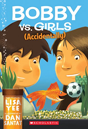 Beispielbild fr Bobby vs. Girls (Accidentally) zum Verkauf von SecondSale