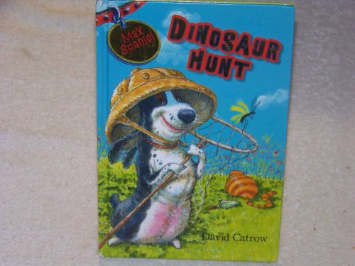 Imagen de archivo de Max Spaniel: Dinosaur Hunt a la venta por Gulf Coast Books