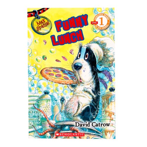 Beispielbild fr Scholastic Reader Level 1: Max Spaniel #2: Funny Lunch zum Verkauf von Wonder Book