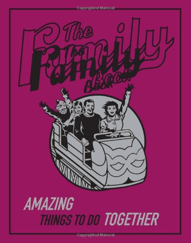 9780545057578: The Family Book: Amazing Things To Do Together