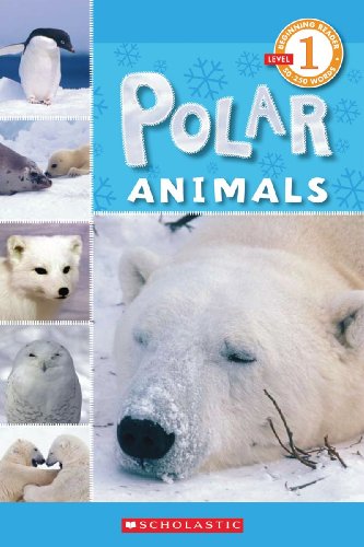 9780545057660: Polar Animals (Scholastic Reader, Level 1)