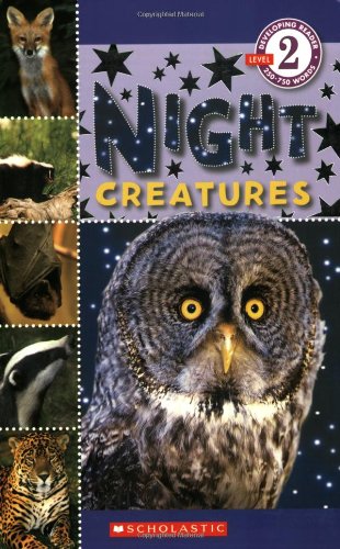 Imagen de archivo de Scholastic Reader Level 2: Night Creatures a la venta por Gulf Coast Books