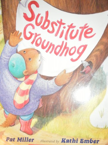 Beispielbild fr Substitute Groundhog zum Verkauf von SecondSale