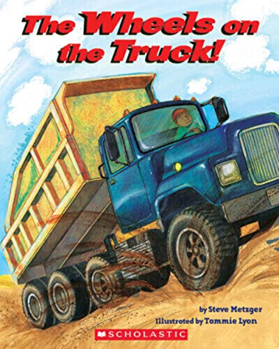 Beispielbild fr The Wheels on the Truck! zum Verkauf von SecondSale