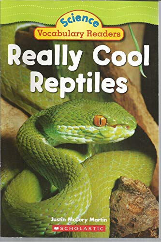 Imagen de archivo de Really Cool Reptiles Science Vocabulary Readers a la venta por Orion Tech