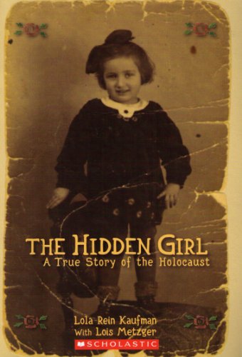 9780545061179: The Hidden Girl A True Story of the Holocaust