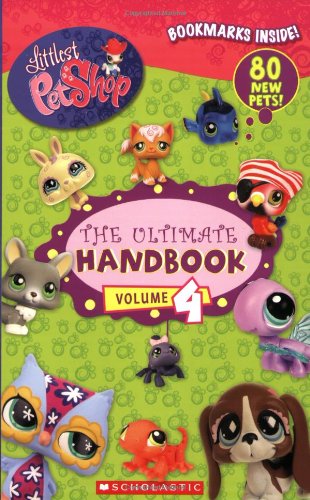 Imagen de archivo de Littlest Pet Shop: The Ultimate Handbook: Volume 4 a la venta por BookHolders