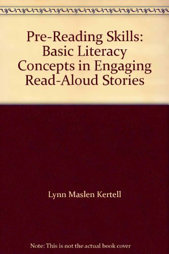 Stock image for Pre-Reading Skills: Basic Literacy Concepts in Engaging Read-Aloud Stories for sale by Better World Books: West