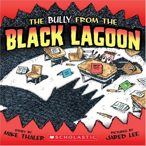 9780545065214: The Bully from the Black Lagoon