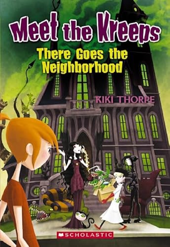 9780545065597: There Goes the Neighborhood (Meet the Kreeps, No. 1)