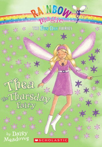Beispielbild fr Fun Day Fairies #4: Thea the Thursday Fairy: A Rainbow Magic Book zum Verkauf von Gulf Coast Books